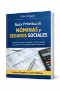 Guía Práctica de Nóminas y Seguros Sociales